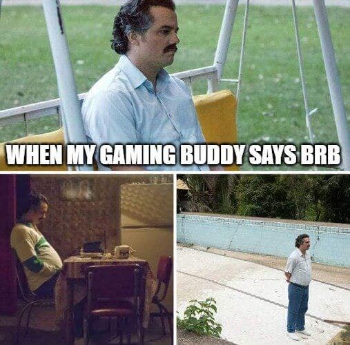 When they say brb